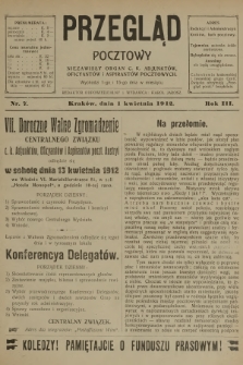 Przegląd Pocztowy : niezawisły organ c. k. Adjunktów, Oficyantów i Aspirantów Pocztowych. R.3, 1912, nr 7