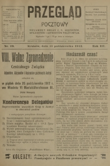 Przegląd Pocztowy : niezawisły organ c. k. Adjunktów, Oficyantów i Aspirantów Pocztowych. R.3, 1912, nr 19