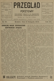 Przegląd Pocztowy : niezawisły organ c. k. Adjunktów, Oficyantów i Aspirantów Pocztowych. R.3, 1912, nr 21