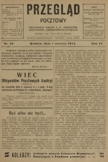 Przegląd Pocztowy : niezawisły organ c. k. Adjunktów, Oficyantów i Aspirantów Pocztowych. R.4, 1913, nr 10