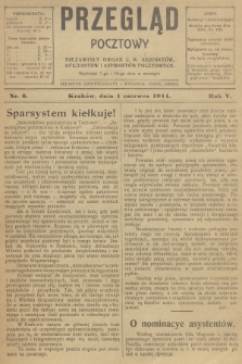 Przegląd Pocztowy : niezawisły organ c. k. Adjunktów, Oficyantów i Aspirantów Pocztowych. R.5, 1914, nr 6