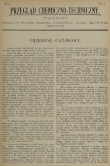 Przegląd Chemiczno-Techniczny : czasopismo poświęcone sprawom przemysłu chemicznego i handlu przetworami chemicznemi. R.1, 1912, №  2