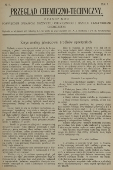 Przegląd Chemiczno-Techniczny : czasopismo poświęcone sprawom przemysłu chemicznego i handlu przetworami chemicznemi. R.1, 1912, №  8