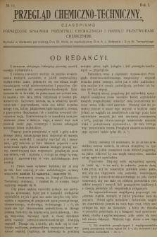 Przegląd Chemiczno-Techniczny : czasopismo poświęcone sprawom przemysłu chemicznego i handlu przetworami chemicznemi. R.1, 1912, №  12