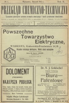 Przegląd Chemiczno-Techniczny : czasopismo poświęcone sprawom przemysłu chemicznego i handlu przetworami chemicznymi. R.2, 1913, №  1