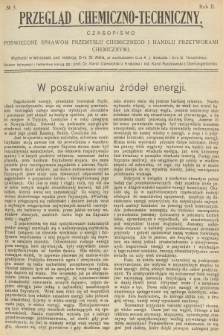 Przegląd Chemiczno-Techniczny : czasopismo poświęcone sprawom przemysłu chemicznego i handlu przetworami chemicznymi. R.2, 1913, №  5