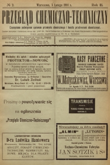 Przegląd Chemiczno-Techniczny : czasopismo poświęcone sprawom przemysłu chemicznego i handlu przetworami chemicznymi. R.3, 1914, №  2
