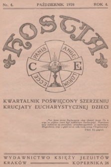 Hostia : kwartalnik poświęcony szerzeniu krucjaty eucharystycznej dzieci. R.4, 1928, nr 4