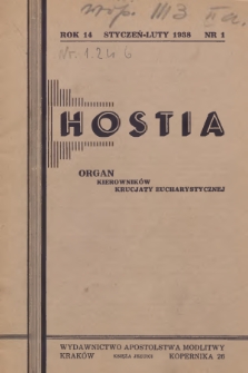 Hostia : organ kierowników Krucjaty Eucharystycznej. R.14, 1938, nr 1 + wkładka