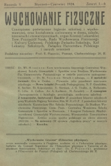 Wychowanie Fizyczne : czasopismo poświęcone higjenie szkolnej i wychowawczej, oraz kształceniu cielesnemu w domu, szkole, koszarach i stowarzyszeniach : [...]. R.5, 1924, z. 1-6