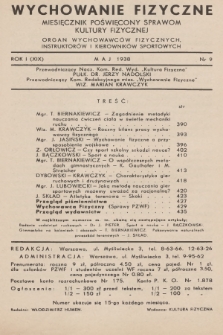 Wychowanie Fizyczne : miesięcznik poświęcony sprawom kultury fizycznej : organ wychowawców fizycznych, instruktorów i kierowników sportowych. R.1=19, 1938, nr 9