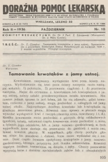 Doraźna Pomoc Lekarska : miesięcznik : organ Polskiego Komitetu do Spraw Ratownictwa i Pierwszej Pomocy Lekarskiej w Wypadkach Nagłych oraz Stacyj Ratunkowych w Polsce. R.2, 1936, nr  10