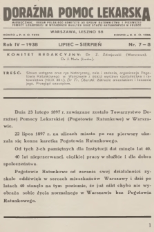 Doraźna Pomoc Lekarska : miesięcznik : organ Polskiego Komitetu do Spraw Ratownictwa i Pierwszej Pomocy Lekarskiej w Wypadkach Nagłych oraz Stacyj Ratunkowych w Polsce. R.4, 1938, nr  7-8