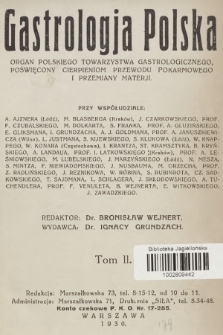 Gastrologja Polska : organ Polskiego Towarzystwa Gastrologicznego, poświęcony cierpieniom przewodu pokarmowego i przemiany materji. T.2, 1929, Spis rzeczy tomu II