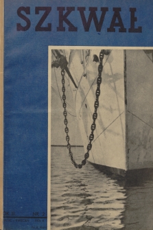 Szkwał : czasopismo Ligi Morskiej i Kolonialnej. R.3, 1935, nr 2
