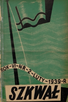 Szkwał : miesięcznik morski. R.6, 1939, nr 2