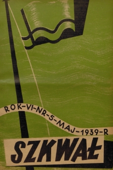 Szkwał : miesięcznik morski. R.6, 1939, nr 5