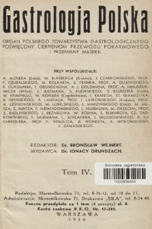 Gastrologja Polska : organ Polskiego Towarzystwa Gastrologicznego, poświęcony cierpieniom przewodu pokarmowego i przemiany materji. T.4, 1932, Spis rzeczy tomu IV
