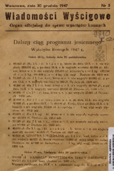 Wiadomości Wyścigowe : organ oficjalny do spraw wyścigów konnych. 1947, nr 1
