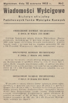 Wiadomości Wyścigowe : biuletyn oficjalny Państwowych Torów Wyścigów Konnych. 1953, nr 2