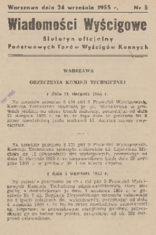 Wiadomości Wyścigowe : biuletyn oficjalny Państwowych Torów Wyścigów Konnych. 1955, nr 5