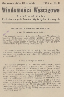 Wiadomości Wyścigowe : biuletyn oficjalny Państwowych Torów Wyścigów Konnych. 1955, nr 8
