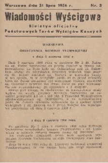 Wiadomości Wyścigowe : biuletyn oficjalny Państwowych Torów Wyścigów Konnych. 1956, nr 3