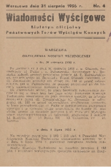 Wiadomości Wyścigowe : biuletyn oficjalny Państwowych Torów Wyścigów Konnych. 1956, nr 4