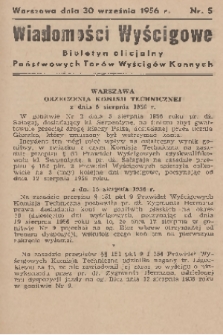 Wiadomości Wyścigowe : biuletyn oficjalny Państwowych Torów Wyścigów Konnych. 1956, nr 5