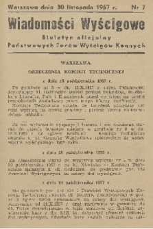 Wiadomości Wyścigowe : biuletyn oficjalny Państwowych Torów Wyścigów Konnych. 1957, nr 7