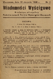 Wiadomości Wyścigowe : biuletyn oficjalny Państwowych Torów Wyścigów Konnych. 1958, nr 4