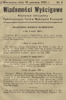 Wiadomości Wyścigowe : biuletyn oficjalny Państwowych Torów Wyścigów Konnych. 1959, nr 2