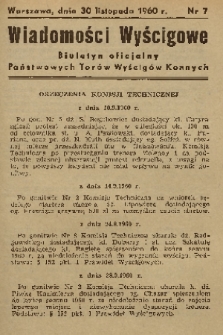 Wiadomości Wyścigowe : biuletyn oficjalny Państwowych Torów Wyścigów Konnych. 1960, nr 7