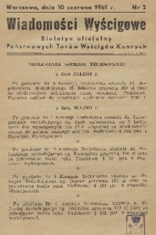 Wiadomości Wyścigowe : biuletyn oficjalny Państwowych Torów Wyścigów Konnych. 1961, nr 2