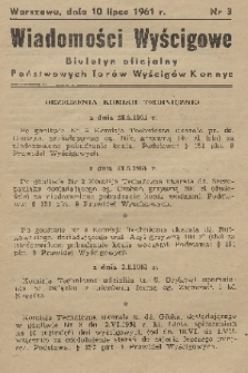 Wiadomości Wyścigowe : biuletyn oficjalny Państwowych Torów Wyścigów Konnych. 1961, nr 3