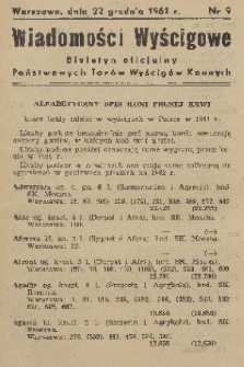 Wiadomości Wyścigowe : biuletyn oficjalny Państwowych Torów Wyścigów Konnych. 1961, nr 9