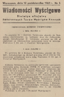 Wiadomości Wyścigowe : biuletyn oficjalny Państwowych Torów Wyścigów Konnych. 1962, nr 5