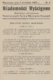 Wiadomości Wyścigowe : biuletyn oficjalny Państwowych Torów Wyścigów Konnych. 1963, nr 4