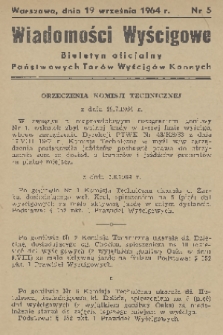 Wiadomości Wyścigowe : biuletyn oficjalny Państwowych Torów Wyścigów Konnych. 1964, nr 5