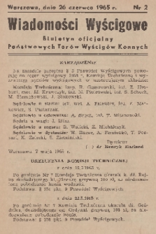 Wiadomości Wyścigowe : biuletyn oficjalny Państwowych Torów Wyścigów Konnych. 1965, nr 2