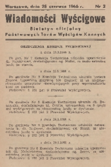 Wiadomości Wyścigowe : biuletyn oficjalny Państwowych Torów Wyścigów Konnych. 1966, nr 2