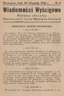 Wiadomości Wyścigowe : biuletyn oficjalny Państwowych Torów Wyścigów Konnych. 1966, nr 6
