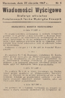 Wiadomości Wyścigowe : biuletyn oficjalny Państwowych Torów Wyścigów Konnych. 1967, nr 4