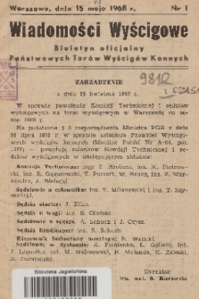 Wiadomości Wyścigowe : biuletyn oficjalny Państwowych Torów Wyścigów Konnych. 1968, nr 1