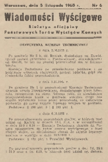 Wiadomości Wyścigowe : biuletyn oficjalny Państwowych Torów Wyścigów Konnych. 1968, nr 6