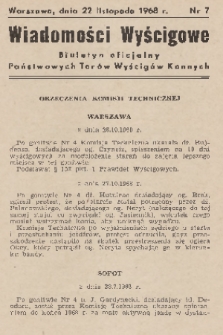 Wiadomości Wyścigowe : biuletyn oficjalny Państwowych Torów Wyścigów Konnych. 1968, nr 7