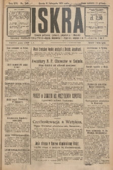 Iskra : dziennik polityczny, społeczny, gospodarczy i literacki. R.16 (1925), nr 258