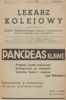 Lekarz Kolejowy : organ Stowarzyszenia Lekarzy Kolejowych Rzeczypospolitej Polskiej. R.11, 1938, nr 1