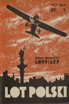 Lot Polski : organ Ligi Obrony Powietrznej i Przeciwgazowej oraz Aeroklubu Rzeczypospolitej Polskiej. R. 8, 1930, nr 2