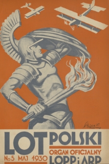 Lot Polski : organ Ligi Obrony Powietrznej i Przeciwgazowej oraz Aeroklubu Rzeczypospolitej Polskiej. R. 8, 1930, nr 5